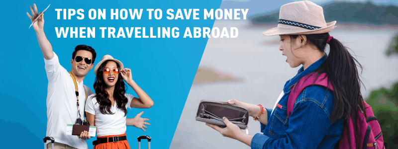 Save Money And Travel Abroad
